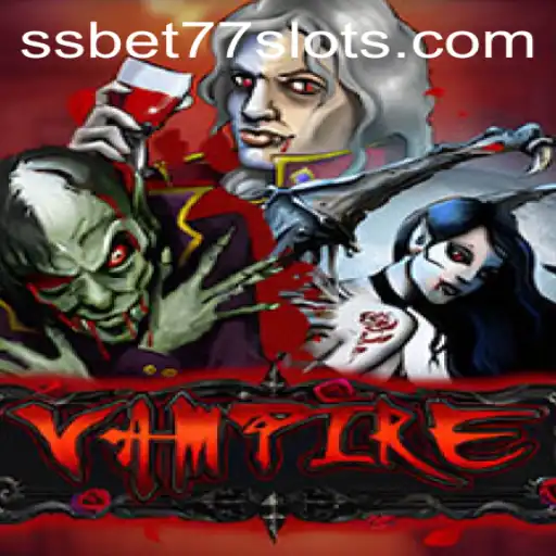 Vampire: Exploring the Dark Mysteries and Gameplay of SSBET77's Latest Sensation